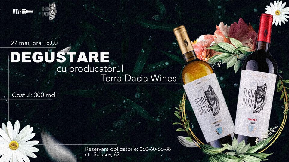 Degustare cu Producatorul Terra Dacia Wines